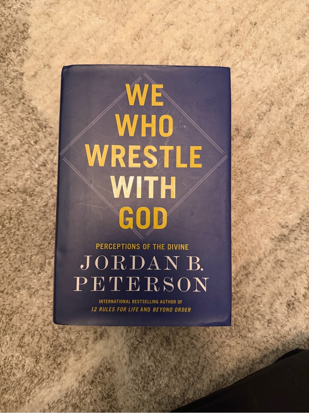 - We Who Wrestle With God by Jordon Peterson